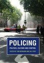 Policing: Politics Culture and Control - Essays in Honour of - Tim Newburn, Jill Peay