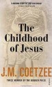 The Childhood of Jesus - J.M. Coetzee