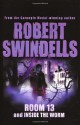 Room 13 and Inside the Worm - Robert Swindells