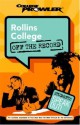 Rollins College: Off The Record (College Prowler) (College Prowler: Rollins College Off The Record) - Brittany Lee