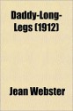 Daddy-Long-Legs (1912) - Jean Webster