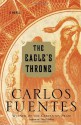 The Eagle's Throne - Carlos Fuentes, Kristina Cordero