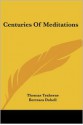 Centuries Of Meditations - Thomas Traherne