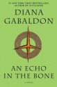 An Echo in the Bone - Diana Gabaldon