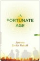 A Fortunate Age : A Novel - Joanna Smith Rakoff