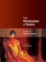 The Metabolism of Desire: The Poetry of Guido Cavalcanti - Guido Cavalcanti, David R. Slavitt