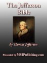 The Jefferson Bible - Thomas Jefferson, Jefferson, Thomas