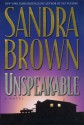 Unspeakable - Sandra Brown