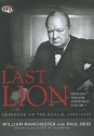 The Last Lion 3: Winston Spencer Churchill: Defender of the Realm, 1940-65 - William Raymond Manchester