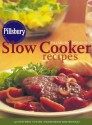 Pillsbury Doughboy Slow Cooker Recipes: 140 New Ways to Have Dinner Ready and Waiting! - Pillsbury Editors