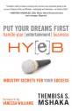 Put Your Dreams First: Handle Your [entertainment] Business - Thembisa S. Mshaka, Vanessa Williams