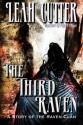 The Third Raven - Leah Cutter