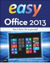 Easy Office 2013 - Patrice-Anne Rutledge, Sherry Kinkoph Gunter