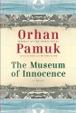 The Museum of Innocence - Orhan Pamuk