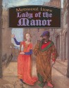 Lady of the Manor - Moira Butterfield