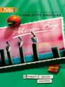 Pelican Bay - Charlotte Douglas