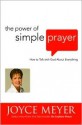 The Power of Simple Prayer - Joyce Meyer