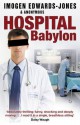 Hospital Babylon. Imogen Edwards-Jones & Anonymous - Imogen Edwards-Jones