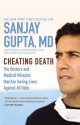 Cheating Death: The Doctors and Medical Miracles that Are Saving Lives Against All Odds - Sanjay Gupta