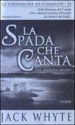 La spada che canta - Jack Whyte