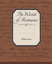 The World of Romance - William Morris