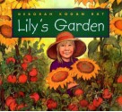 Lily's Garden - Deborah Kogan Ray, Deborah Kogan-Ray