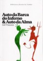 Auto da Barca do Inferno & Auto da Alma - Gil Vicente