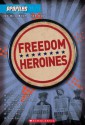 Profiles #4: Freedom Heroines - Frieda Wishinsky