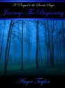 Journey: The Beginning (A Prequel to the Secrets Saga) - Angee Taylor