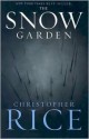 The Snow Garden - Christopher Rice