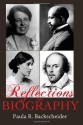 Reflections on Biography - Paula R. Backscheider