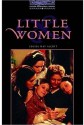 Little Women (Oxford Bookworms Stage 4) - John Escott, Louisa May Alcott, Jennifer Bassett, Tricia Hedge