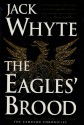 The Eagles' Brood (Camulod Chronicles ) - Jack Whyte