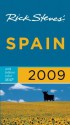 Rick Steves' Spain 2009 (Rick Steves' Country Guides) - Rick Steves