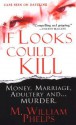 If Looks Could Kill - M. William Phelps