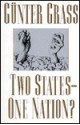 Two States--One Nation? - Günter Grass