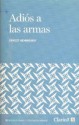 Adios a las armas - Ernest Hemingway