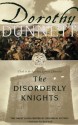 The Disorderly Knights - Dorothy Dunnett