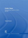 Public Rape: Representing Violation in Fiction and Film (Studies in Culture and Communication) - Tanya Horeck