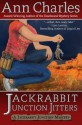 Jackrabbit Junction Jitters (Jackrabbit Junction Mystery Series #2) - Ann Charles, C.S. Kunkle