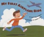 My First Airplane Ride - Patricia Hubbell, Nancy Speir