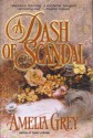 A Dash of Scandal - Amelia Grey