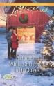 White Christmas in Dry Creek (Mills & Boon Love Inspired) (Return to Dry Creek - Book 5) - Janet Tronstad