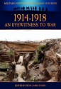 1914-1918 - An Eyewitness to War - Bob Carruthers