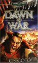 Dawn of War - CS Goto, Ian Edginton, Marc Gascoigne, C.S. Goto