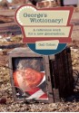 George's Wictionary!:A reference work for a new generashion - Gail Cohen