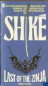 Last of the Zinja (Shike, #2) - Robert Shea