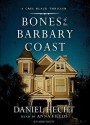 Bones of the Barbary Coast (Audio) - Daniel Hecht, Anna Fields