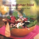 Easy Summer Food - Ryland Peters & Small, Maxine Clark