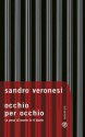 Occhio per occhio: La pena di morte in 4 storie - Sandro Veronesi